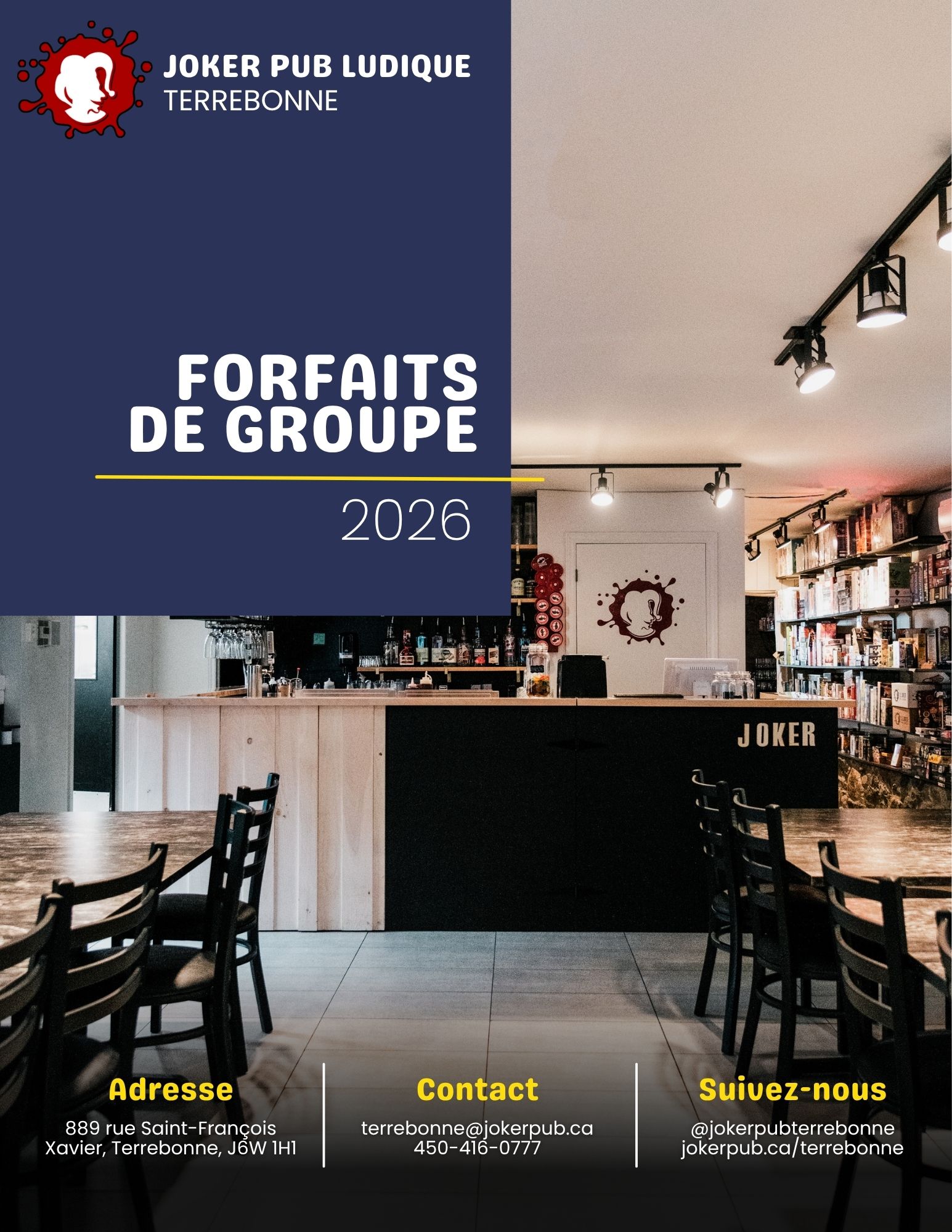 Forfaits de groupe - Joker Terrebonne